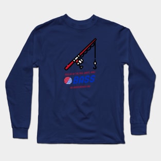 Reelin' in the Red, White, and Bass on Independence Day Long Sleeve T-Shirt